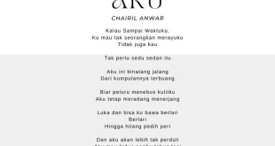 Puisi yang berjudul "Aku" merupakan karya dari