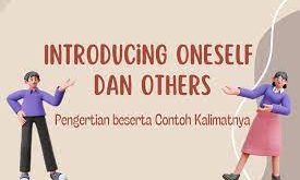 Materi dan Soal Bahasa Inggris Introducing Oneself and Others Kelas 7 SMP