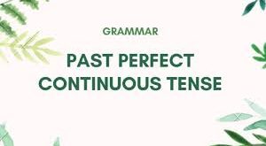 Memahami Past Perfect Continuos Tense