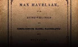 Buku Max Havelar adalah buku yang berisikan tentang kritik telah diadakannya sistem tanam paksa di Indonesia. Yang dikarang oleh